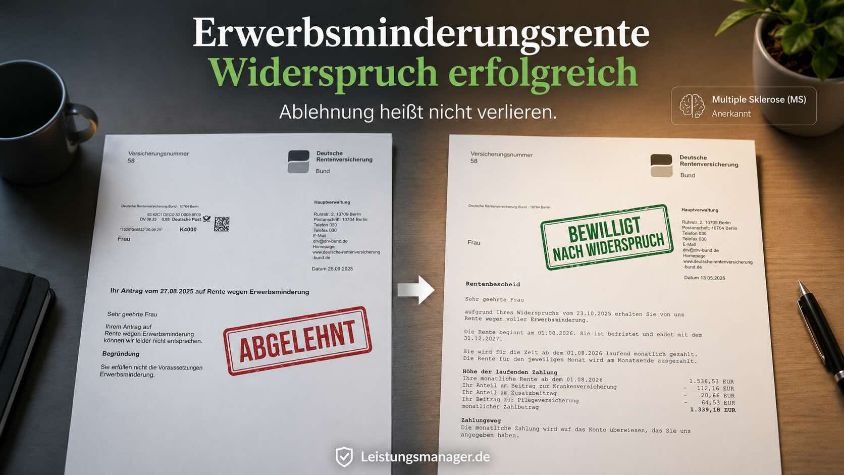 Mehr über den Artikel erfahren Praxisfall Erwerbsminderungsrente: Erst abgelehnt – nach Widerspruch bewilligt – volle Erwerbsminderungsrente bei Multipler Sklerose